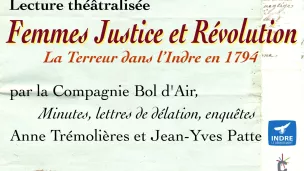 Femmes, Justice et Révolution, lecture théâtralisée aux Archives départementales de l'Indre.