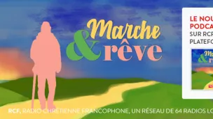 marche et rêve