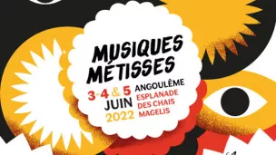 Festival musiques métisses 2022