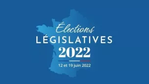 Elections législatives 2022 - service-public.fr