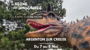 Une exposition sur les dinosaures à Argenton-sur-Creuse.