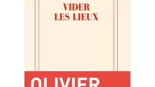 Vider les lieux, d'Olivier Rolin paru chez Gallimard.