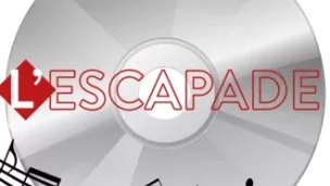 L'ESCAPADE