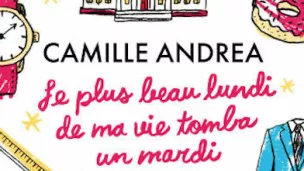 le plus beau lundi de ma vie tombe un mardi de C. Andrea