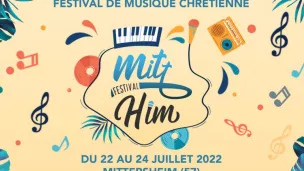 Mitt'Him, 10ème anniversaire du 22 au 24 juillet à Mittersheim