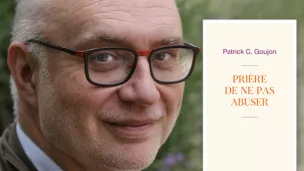 Patrick C. Goujon est l'auteur de "Prière de ne pas abuser" ©Bénédicte Roscot / éditions du Seuil