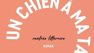 Un chien à ma table, de Claudie Hunzinger.