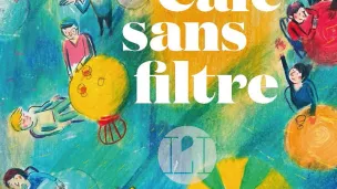 Café sans filtre, de Jean-Philippe Blondel, paru aux Éditions L'iconoclaste.