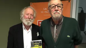 Gilbert Thiel, à droite, en compagnie de Gilles Laporte. ©RCF