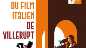 45ème Festival du Film Italien de Villerupt