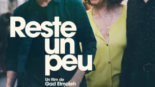 "Reste un peu", un film réalisé par Gad Elmaleh