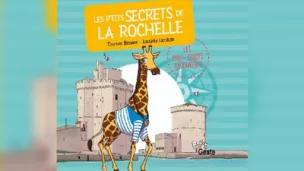 Les p'tits secrets de La Rochelle