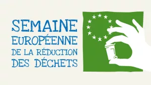 La Semaine européenne de la réduction des déchets