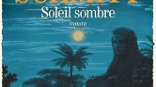 Soleil sombre de E. E. Schmitt