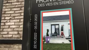 L'exposition "Frontaliers, des vies en stéréo"