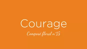 Le composé floral DEVA courage