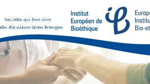 ©Institut européen de bioéthique