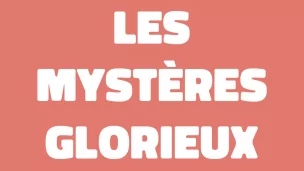 Les mystère Glorieux ©1RCF Belgique 