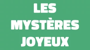 Les mystères joyeux ©1RCF Belgique 