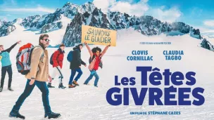 L'affiche du film "Les Têtes Givrées"