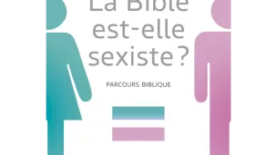 La Bible est-elle sexiste?