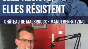 Elle résiste, Elles résistent au Château de Malbrouck