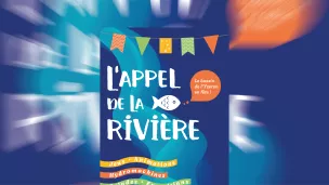 affiche de l'événement "L'appel de la rivière" - DR