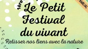 © Le petit festival du vivant