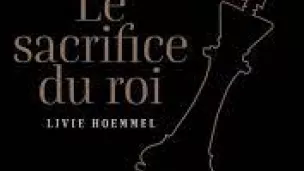 le sacrifice du roi de Livie Hoemmel