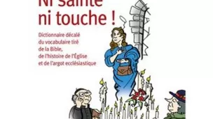 Ni sainte, ni touche