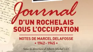 Journal d'un Rochelais sous l'Occupation_RCF17