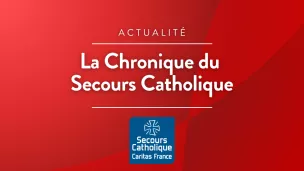 Émission La chronique du Secours catholique - Caritas France ©RCF