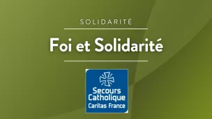 Foi et solidarité Secours Catholique - ® RCF Maguelone Hérault 