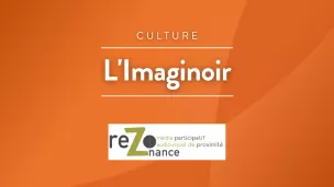 L'Imaginoir ©RCF