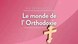 Emission le monde de l' orthodoxie © RCF Maguelone Hérault