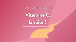 Vitamine C la suite ©RCF