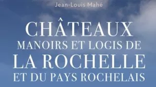 LaGeste_ChateauxManoirsEtLogis