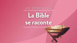 RCF Hauts de France - La Bible se raconte
