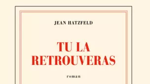 couverture du livre "Tu la retrouveras" - © éditions Gallimard