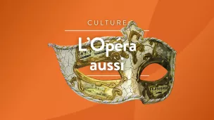L'Opéra aussi
