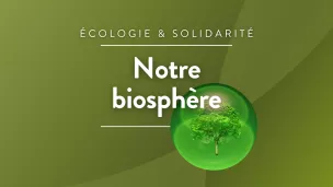 Notre biosphère_RCF17