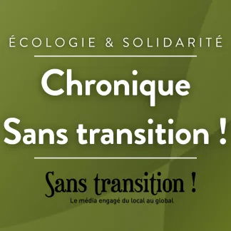 Chronique Sans Transition © RCF Maguelone Hérault
