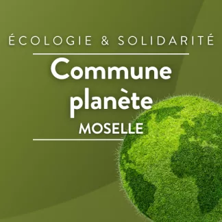 Commune Planète, le magazine qui fait respirer en Moselle