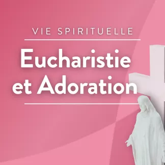 RCF 83 Eucharistie et Adoration