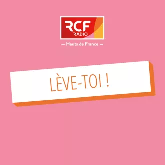 RCF - Lève toi