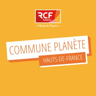 RCF - Commune planète - Hauts de France