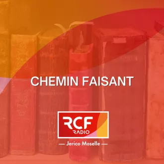 Chemin faisant