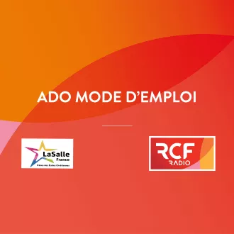 Émission Ado mode d'emploi © RCF