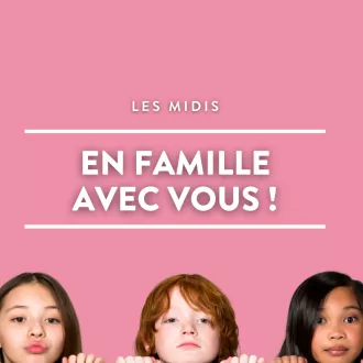 Midi en famille