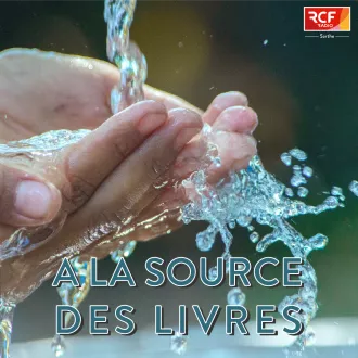 À la Source des Livres © RCF Sarthe (Maximilien Cadiou)